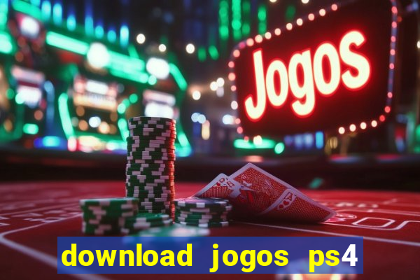 download jogos ps4 pkg pt-br